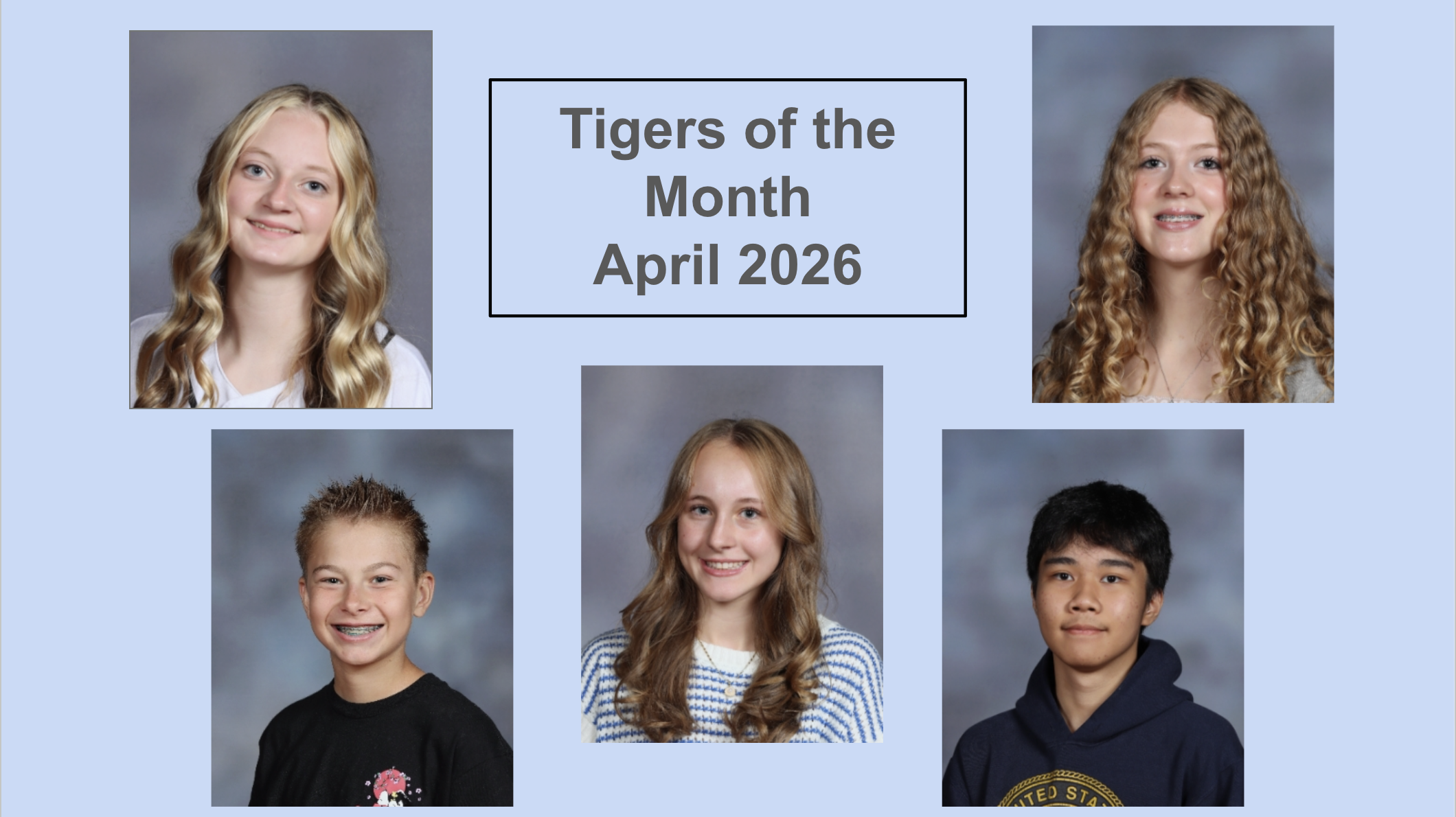 5 students who are Tigers of the Month, April 2026